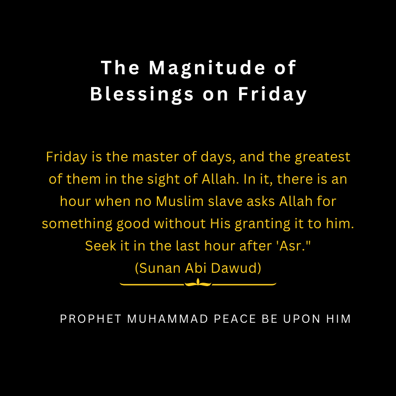 Islamic Quotes: The Blessings of Friday in Islam